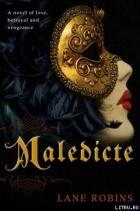 Читать онлайн книгу Маледикт автор Робинс Лейн Книга Маледикт