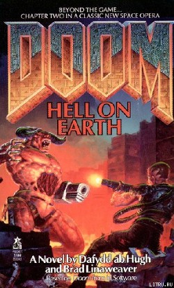 Читать онлайн книгу DOOM: Ад на Земле автор Линавивер Брэд Книга DOOM: Ад на Земле