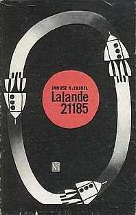 Читать онлайн книгу Lalande 21185 автор Зайдель Януш А. Книга Lalande 21185