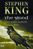 Читать онлайн книгу The Stand. Das letze Gefecht автор King Stephen Edwin Книга The Stand. Das letze Gefecht