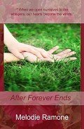 Читать онлайн книгу After Forever Ends автор Ramone Melodie Книга After Forever Ends