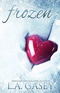 Читать онлайн книгу Frozen автор Casey L.A. Книга Frozen