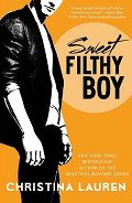 Читать онлайн книгу Sweet Filthy Boy автор Lauren Christina Книга Sweet Filthy Boy
