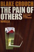 Читать онлайн книгу The Pain of Others автор Crouch Blake Книга The Pain of Others