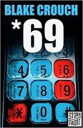 Читать онлайн книгу *69 автор Crouch Blake Книга *69