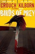 Читать онлайн книгу Birds of Prey автор Crouch Blake Книга Birds of Prey