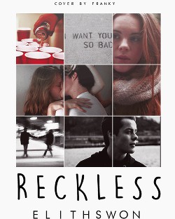 Читать онлайн книгу RECKLESS (СИ) автор Книга RECKLESS (СИ)
