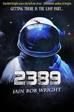 Читать онлайн книгу 2389 (ЛП) автор Райт Йен Роб Книга 2389 (ЛП)