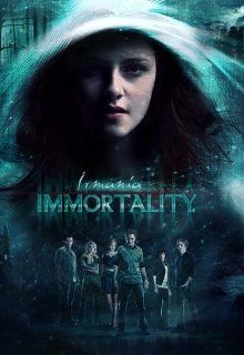 Книга Immortality (СИ)