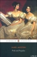 Читать онлайн книгу Pride and Prejudice автор Jane Austen Книга Pride and Prejudice
