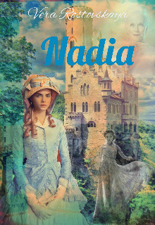 Читать онлайн книгу Nadia (СИ) автор Ростовская Вера Книга Nadia (СИ)