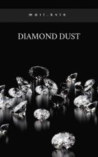 Книга Diamond Dust (СИ)