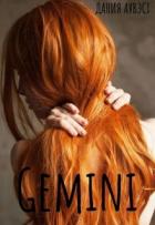 Читать онлайн книгу Gemini (СИ) автор Аувэст Дания Книга Gemini (СИ)