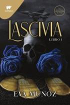 Читать онлайн книгу Сладострастие. Книга 1 (ЛП) автор Муньос Ева Книга Сладострастие. Книга 1 (ЛП)