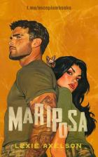 Читать онлайн книгу Марипоса (ЛП) автор Аксельсон Лекси Книга Марипоса (ЛП)